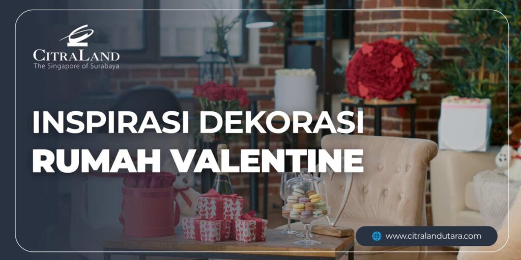 Inspirasi Dekorasi Rumah Valentine